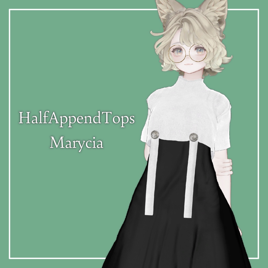 【VRChat】Marycia専用 HalfAppendTops(MA対応)