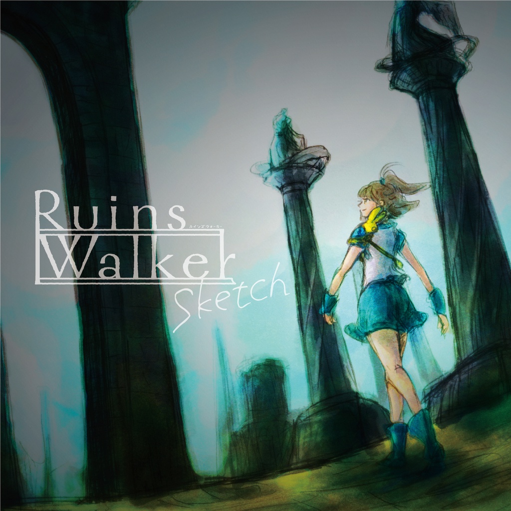 Ruins Walker Sketch  ルインズ ウォーカー スケッチ