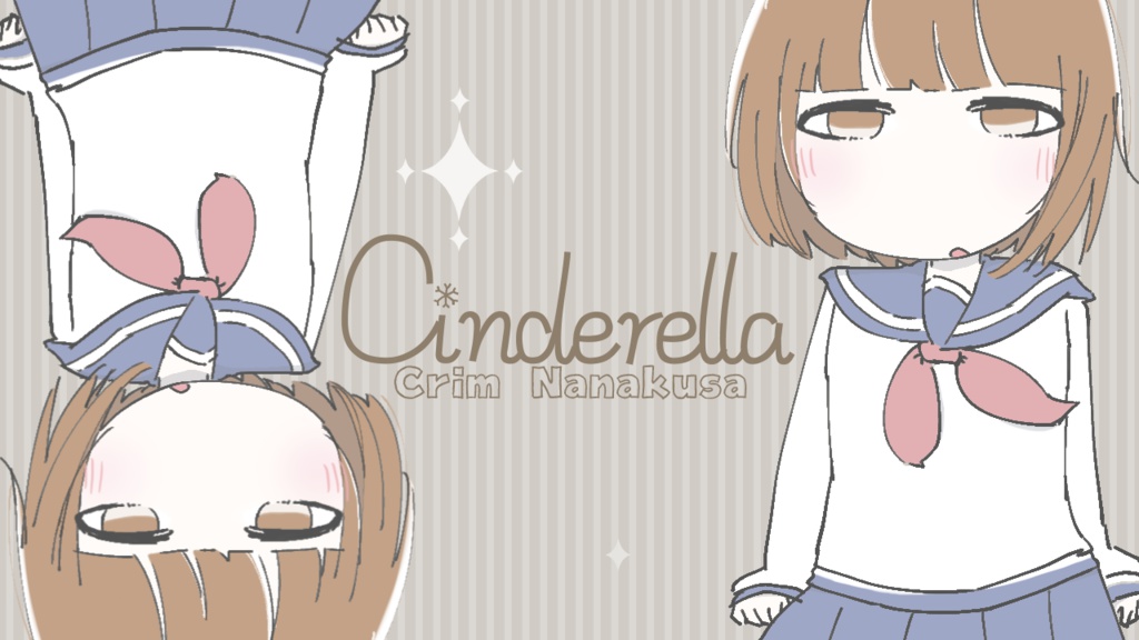 Crim Nanakusa - Cinderella (Voice Part)