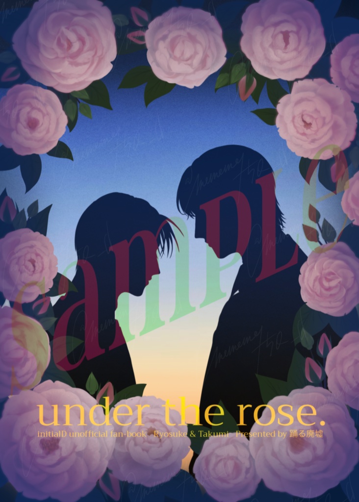 【5/4新刊】under the rose.【涼介＆拓海 左右不定】