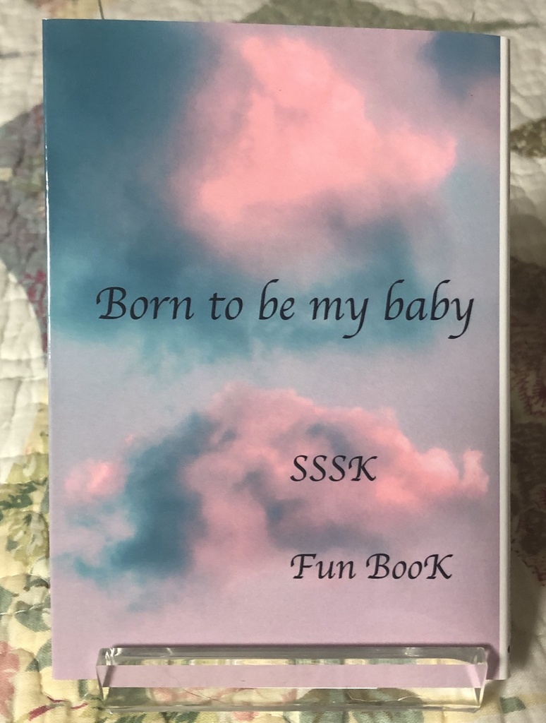 Born to be my baby
