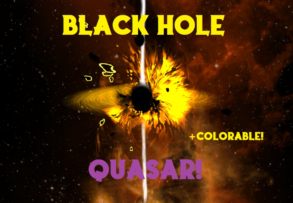 Black hole - Quasar! (Colorable)