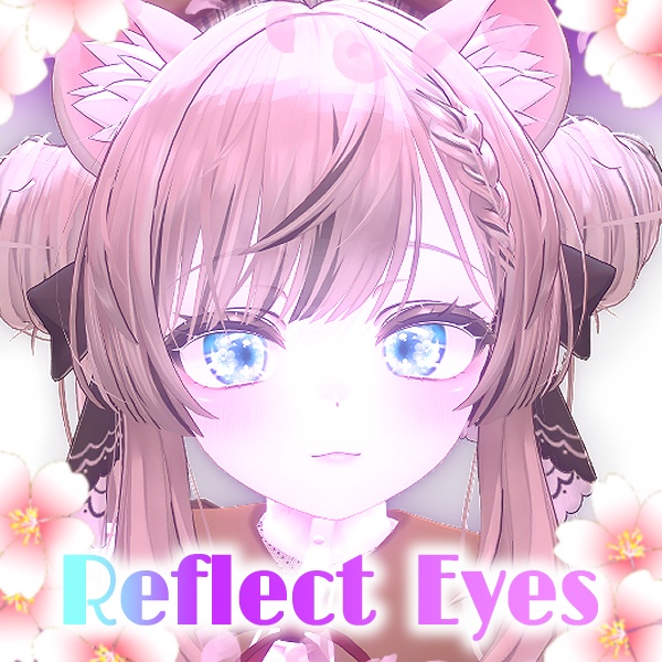【マヌカ/桔梗対応】Reflect Eyes