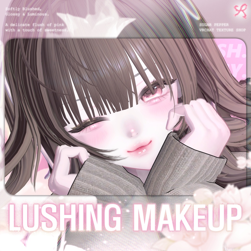 【Misaki】 Lushing Makeup ݁ ˖𓂃. ݁˖
