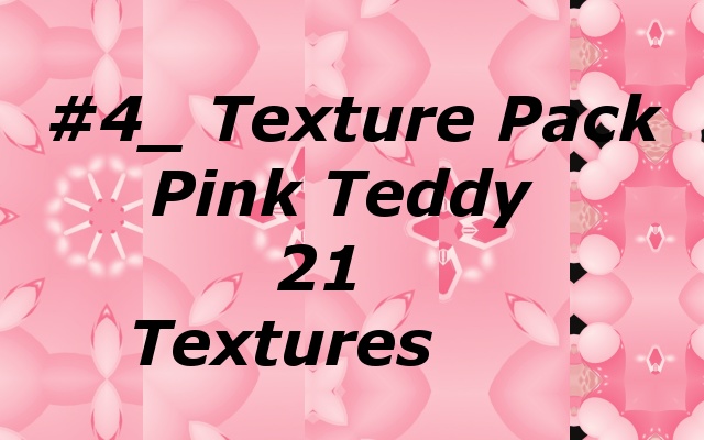 4_Texture Pack  Pink teddy  21 textures