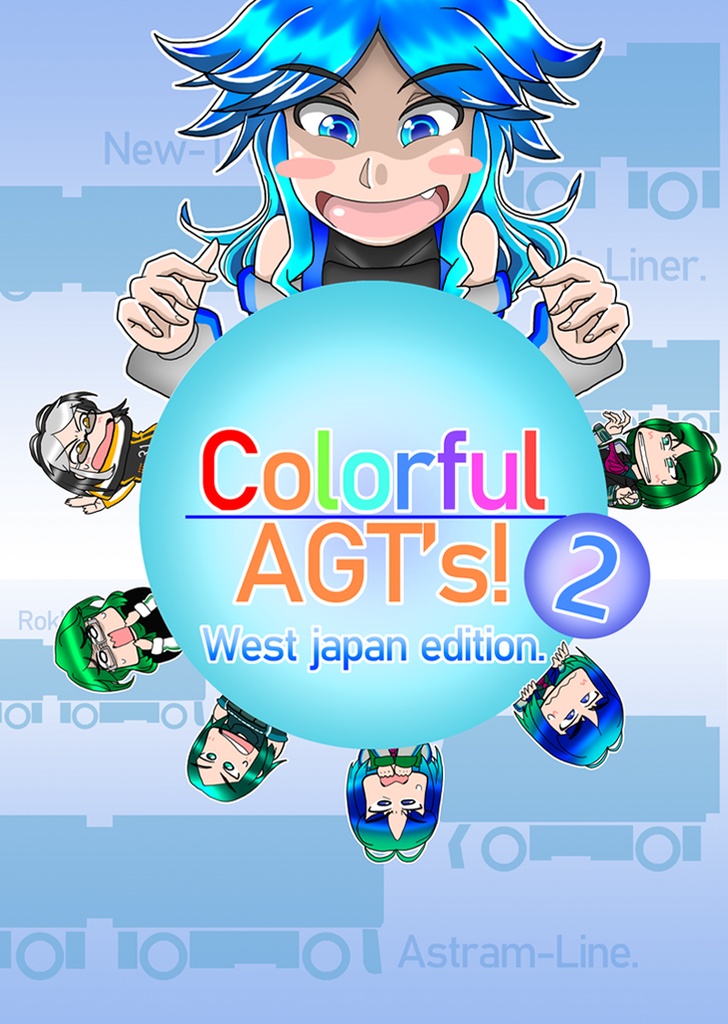 Colorful AGT's!-West japan edition-
