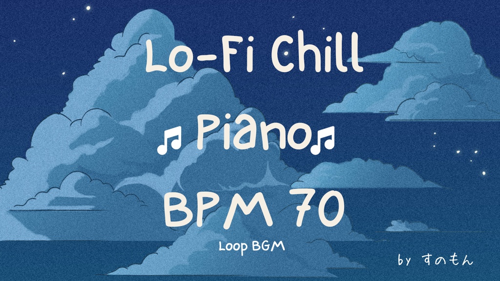 Lo-Fi Chill Piano Loop BPM70 – 夜に溶ける / 作業用BGM