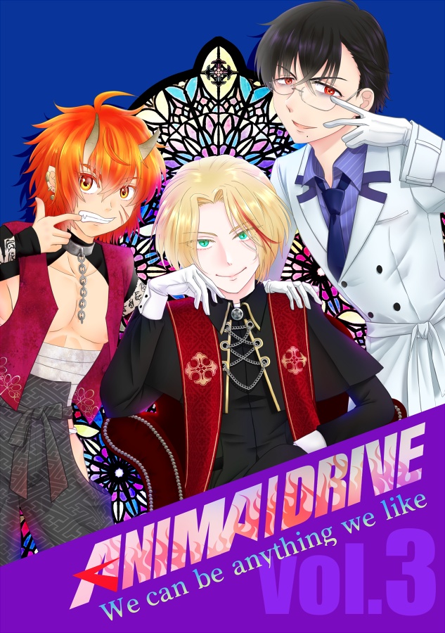 ANIMA/DRIVE Vol.3　We can be anything we like