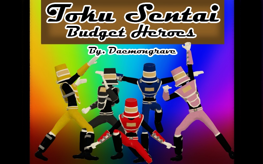 Toku Sentai: Budget Heroes