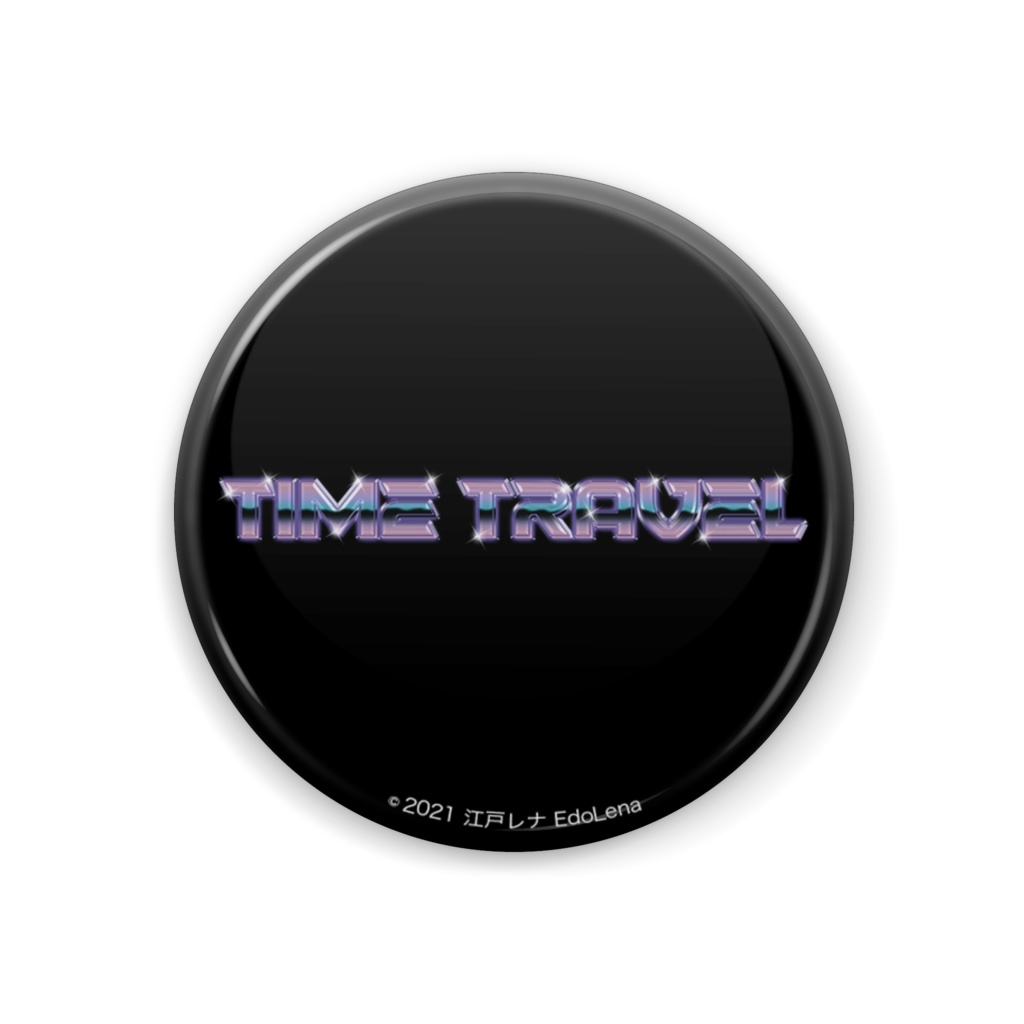 【缶バッチ②】TIME TRAVEL (タイムトラベル) - 新曲MV記念 tin badges