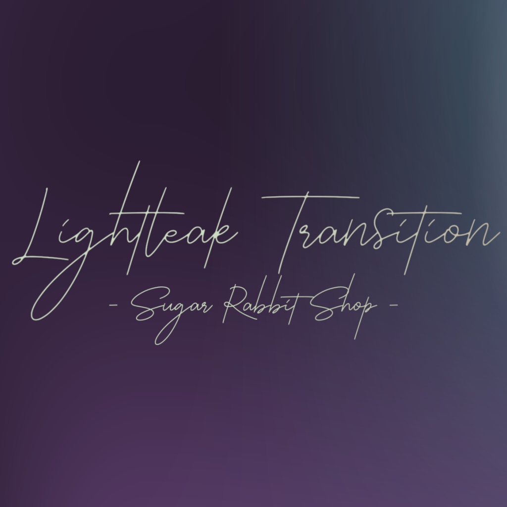 【無料あり】ライトリークトランジション -Lightleak Transition-