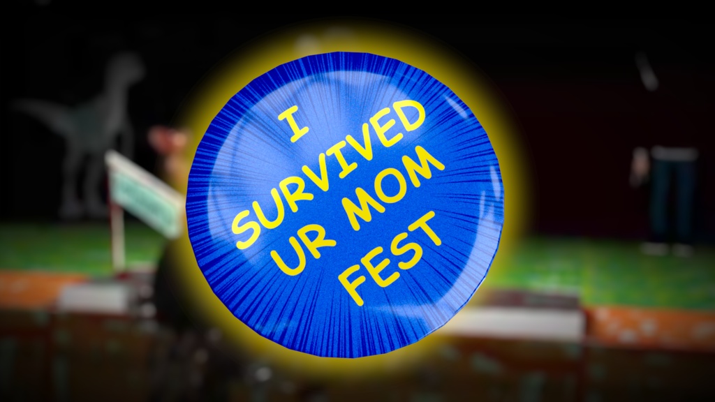 "I Survived Ur Mom Fest" Pin