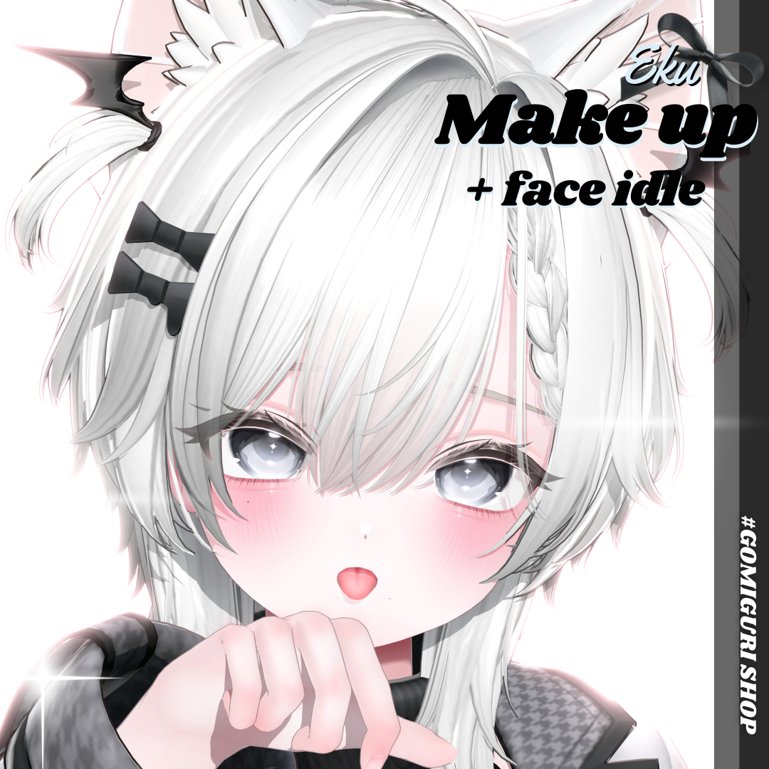 【エク/Eku】 make up+body texture+face idle