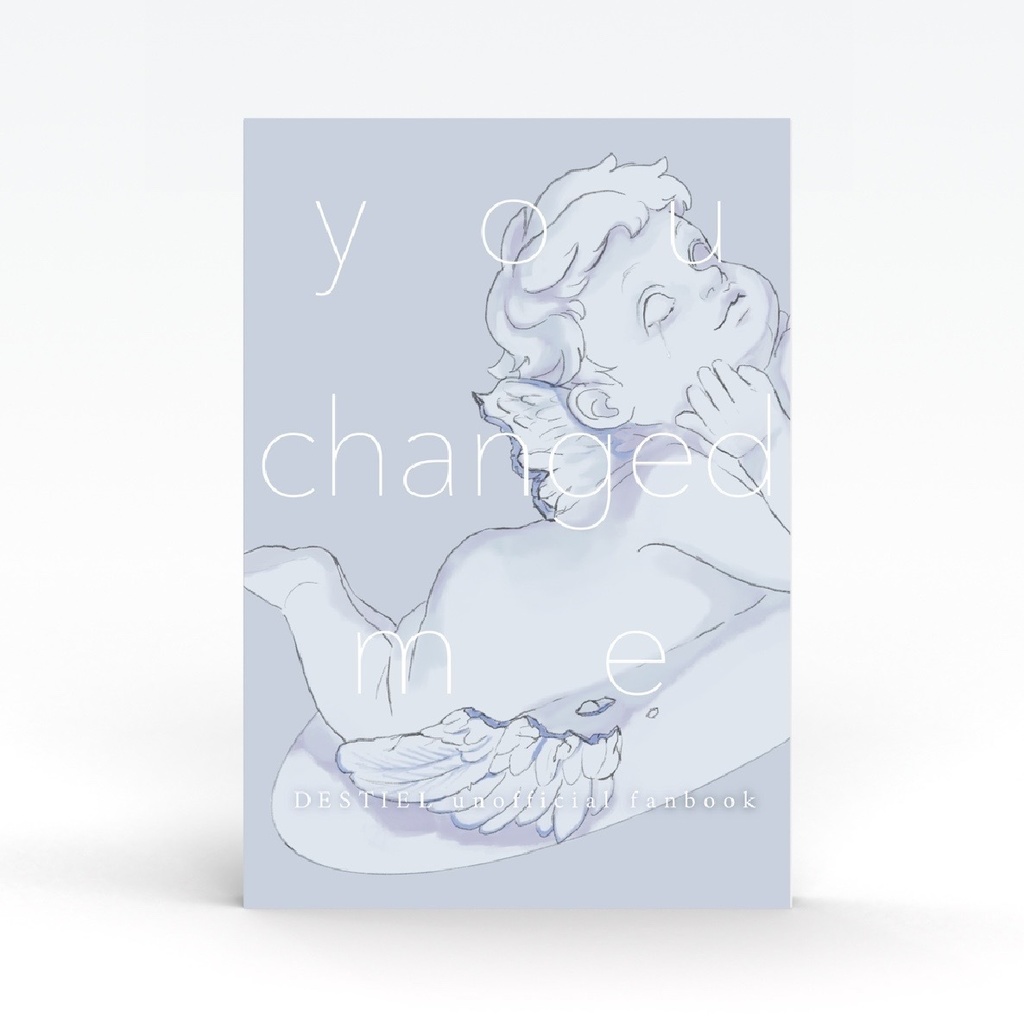 【デスティエル】『You Changed Me』
