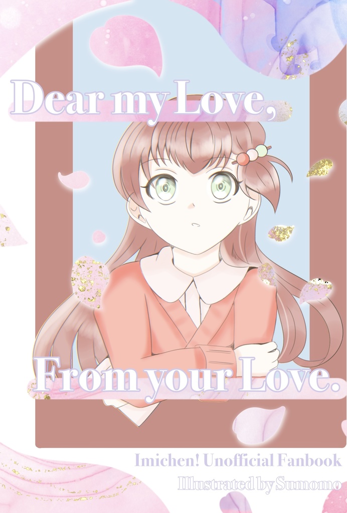 Dear my Love, from your Love.