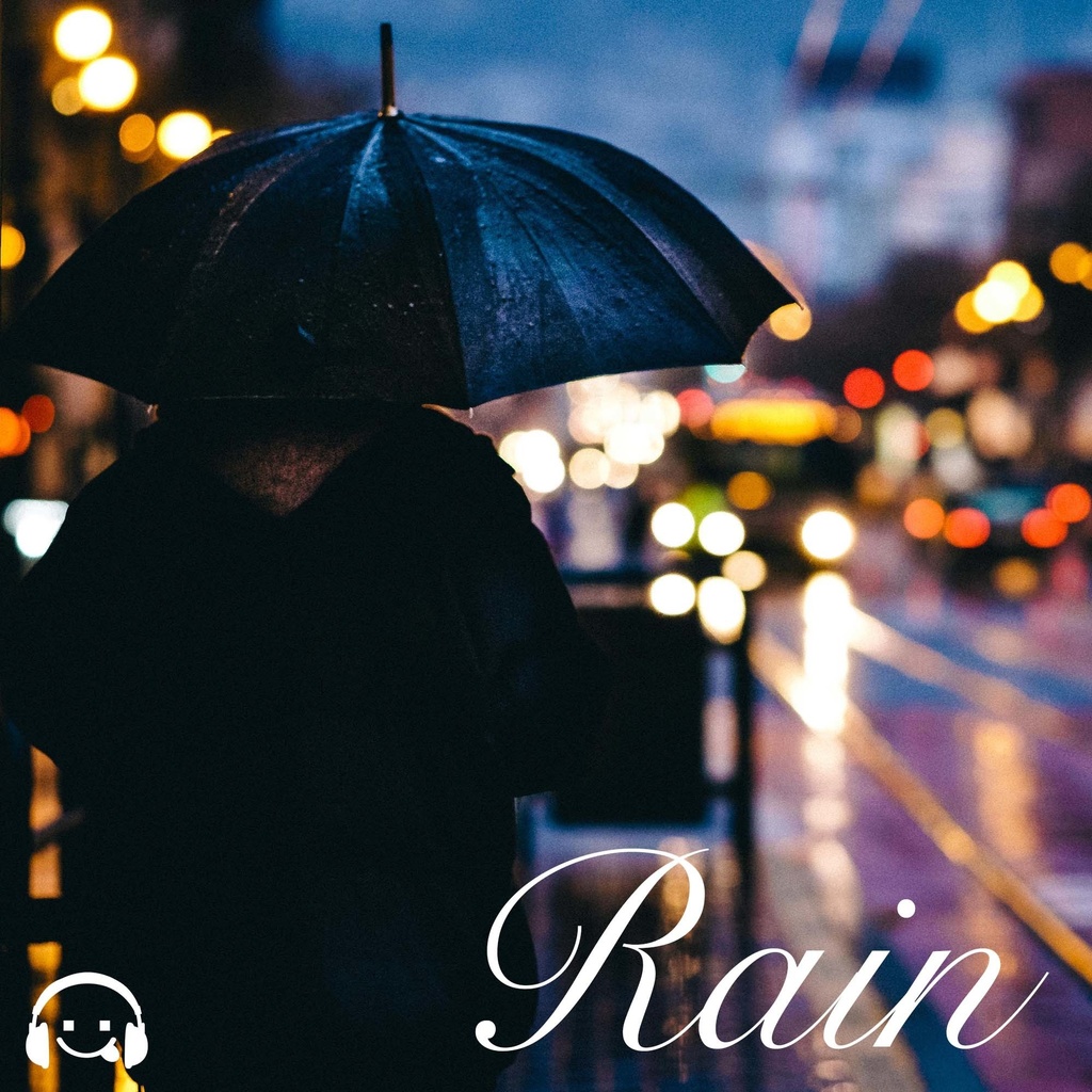 ちるまBGM vol.01《Rain》