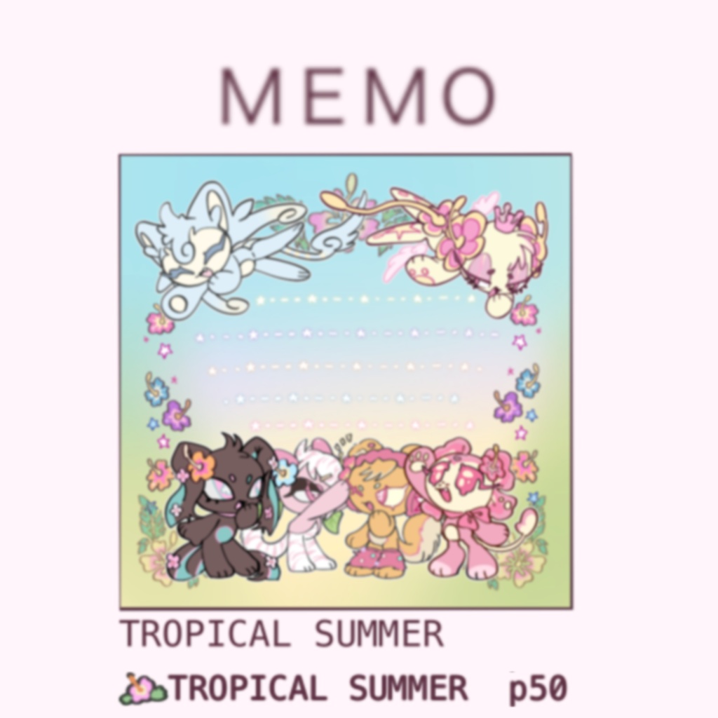 tropical summer memo🗒️