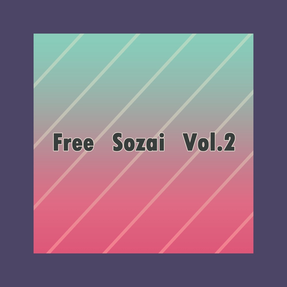 Free Sozai vol.2
