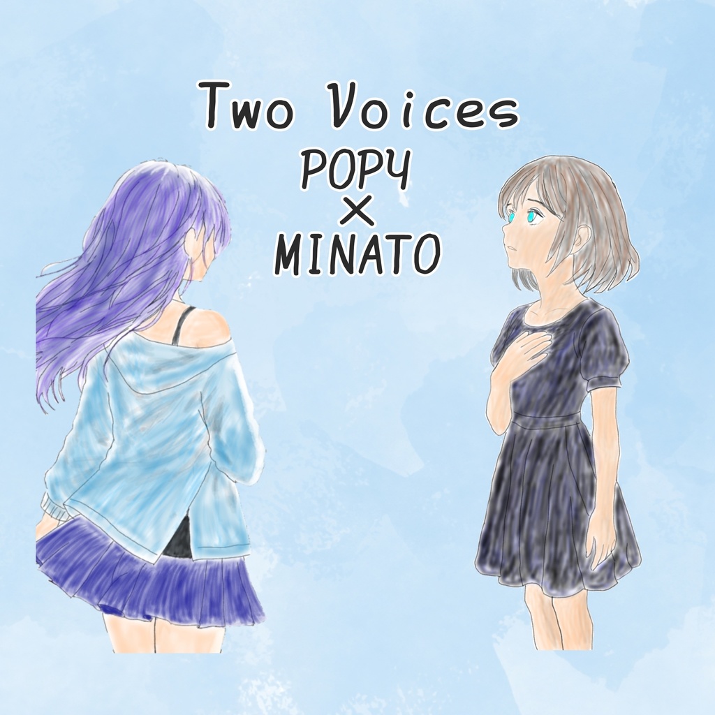 【CD購入者限定】Two Voices - POPY × MINATO