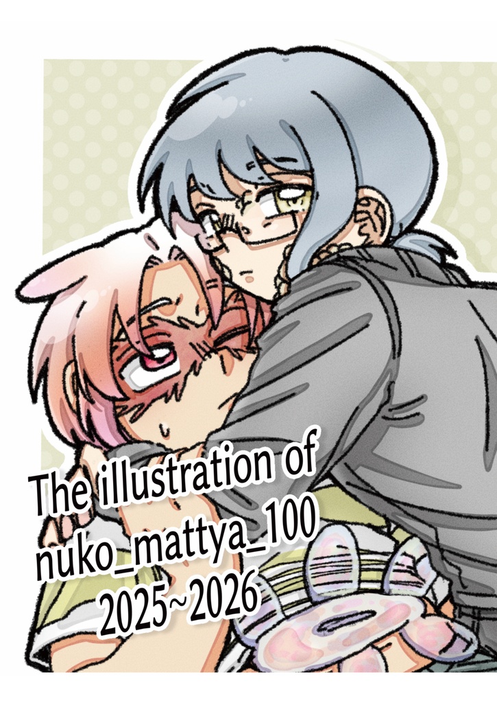 The illustration of nuko-mattya_100 2025~2026(ダウンロード版)