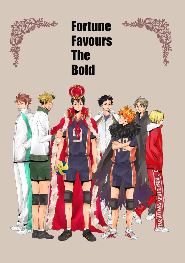 Fortune Favours The Bold