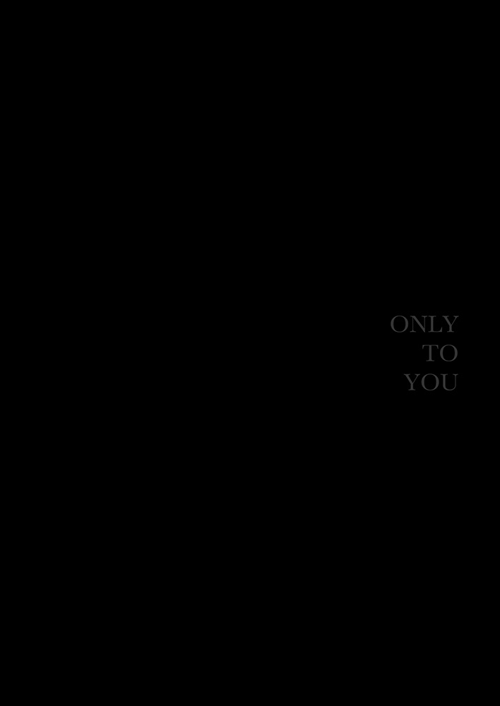 ONLY TO YOU：シンver.