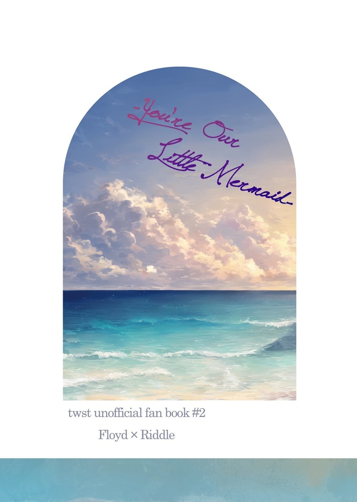 -You're Our Little Mermaid-