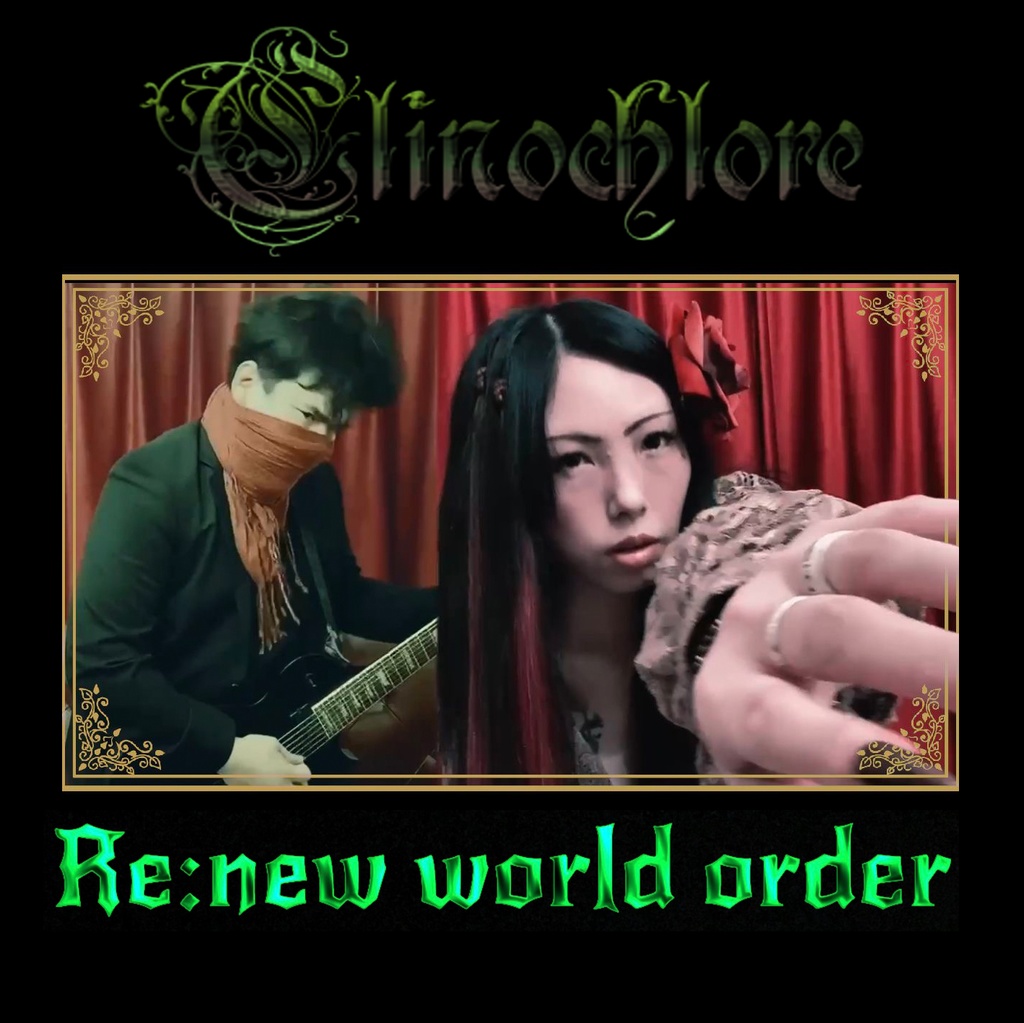 Clinochlore/Re:new world order
