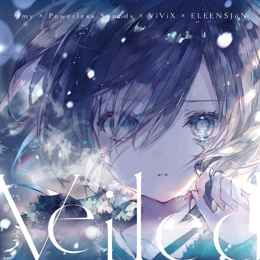 【CD】Imy × Powerless × ViViX × ELFENSJóN『Veiled』