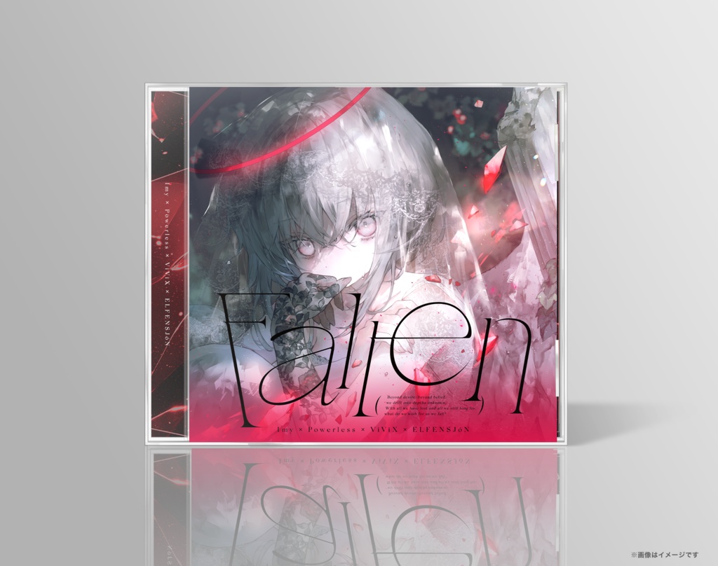 【CD】Imy × Powerless × ViViX × ELFENSJóN『Fallen』