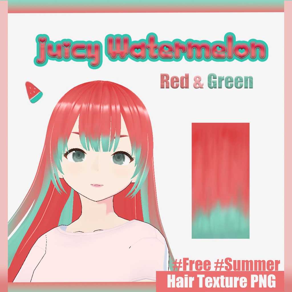 Juicy Watermelon Hair Texture/ ジューシーなスイカ髪のテクスチャー