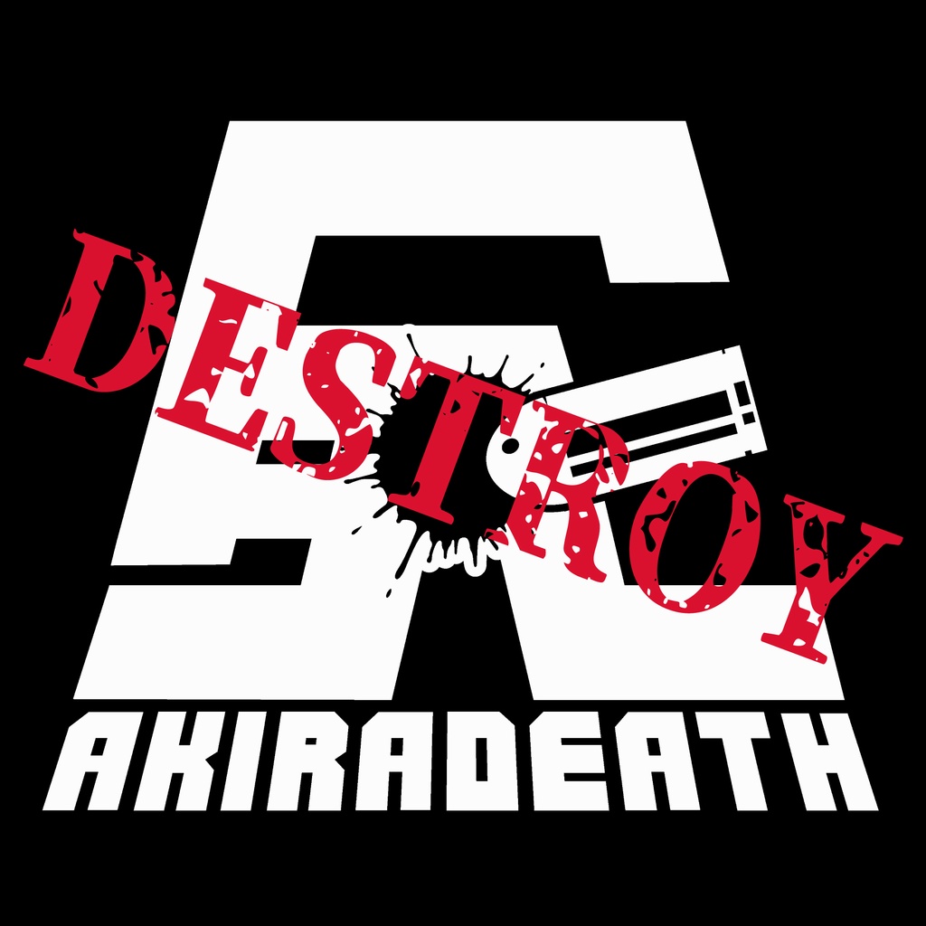 AKIRADEATH 「Destroy」（CDR+DLcode）