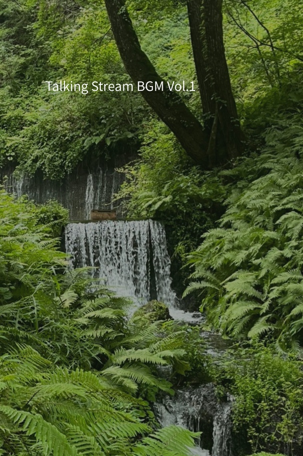 Talking Stream BGM Pack Vol.1