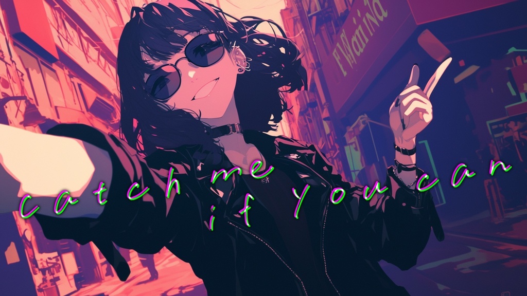 【フリーBGM】Catch me if you can【mp3】