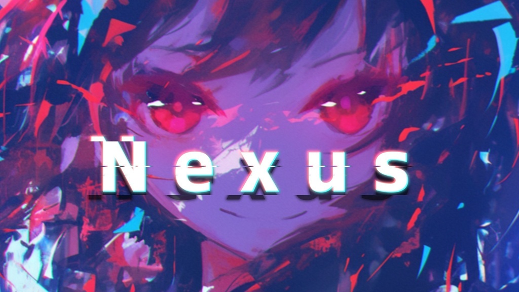 【フリーBGM】Nexus【ｍｐ３】