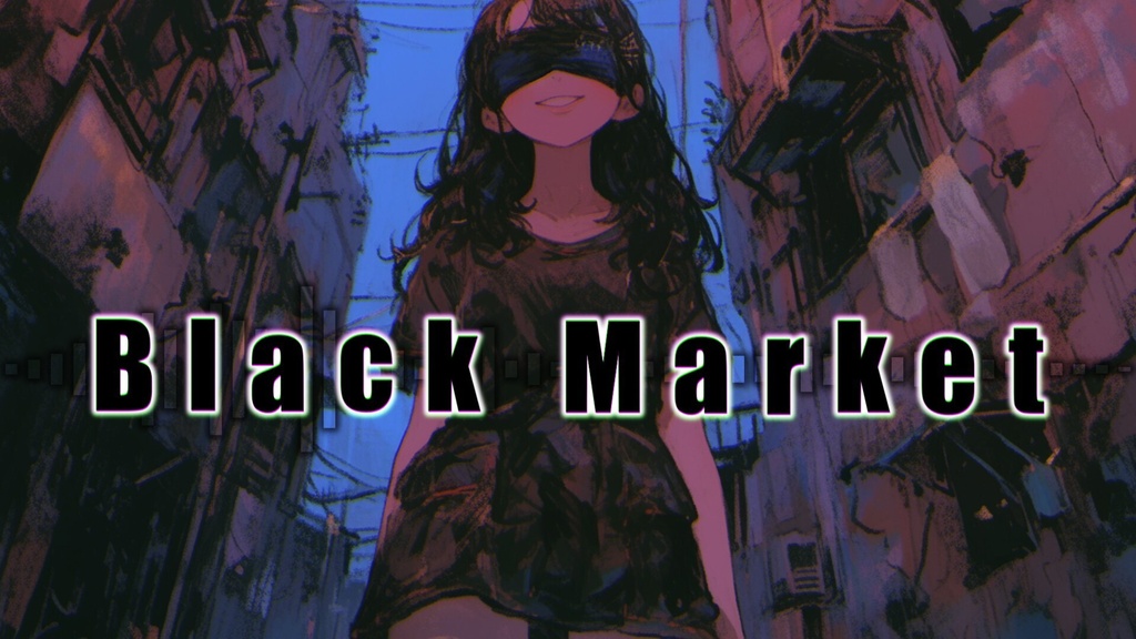 【フリーBGM】Black Market【ｍｐ３】