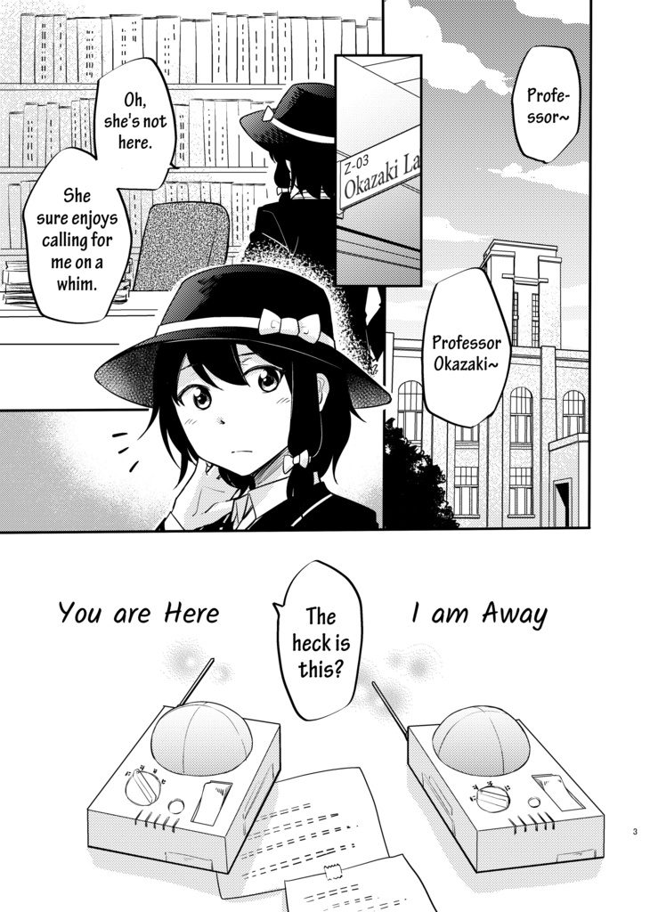 You are Here, I am Away.