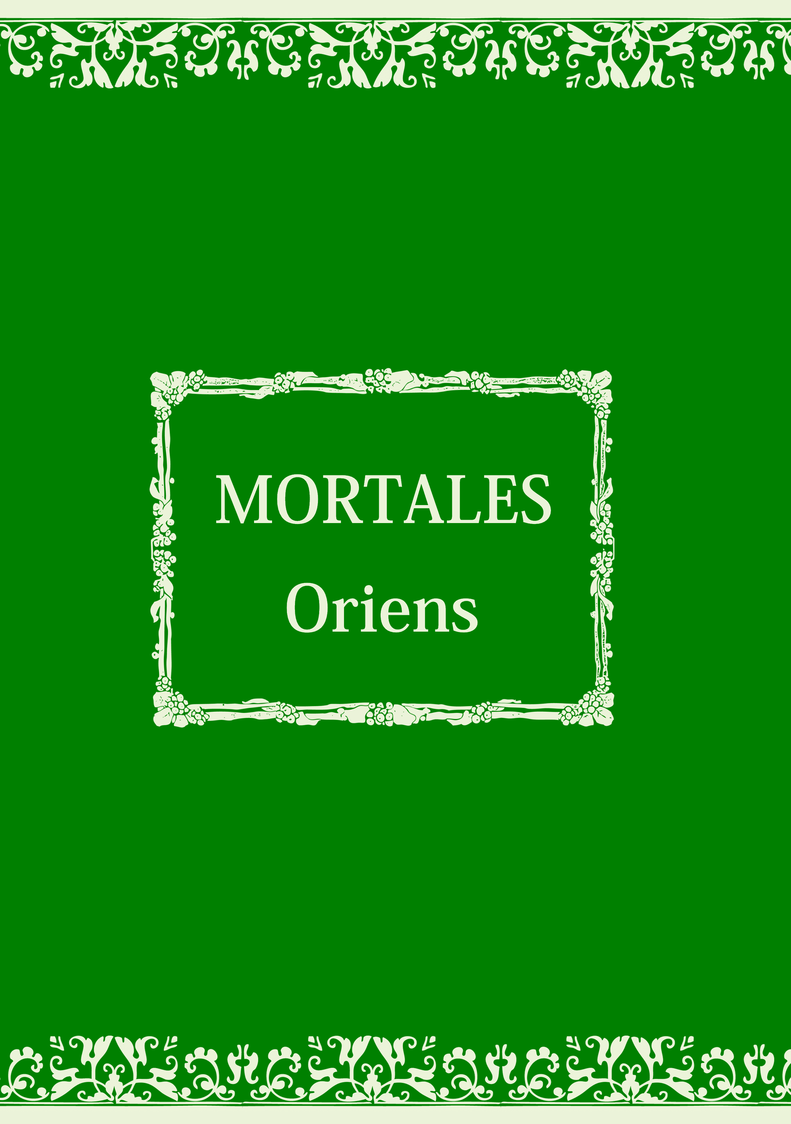 【イラスト本】MORTALES Oriens