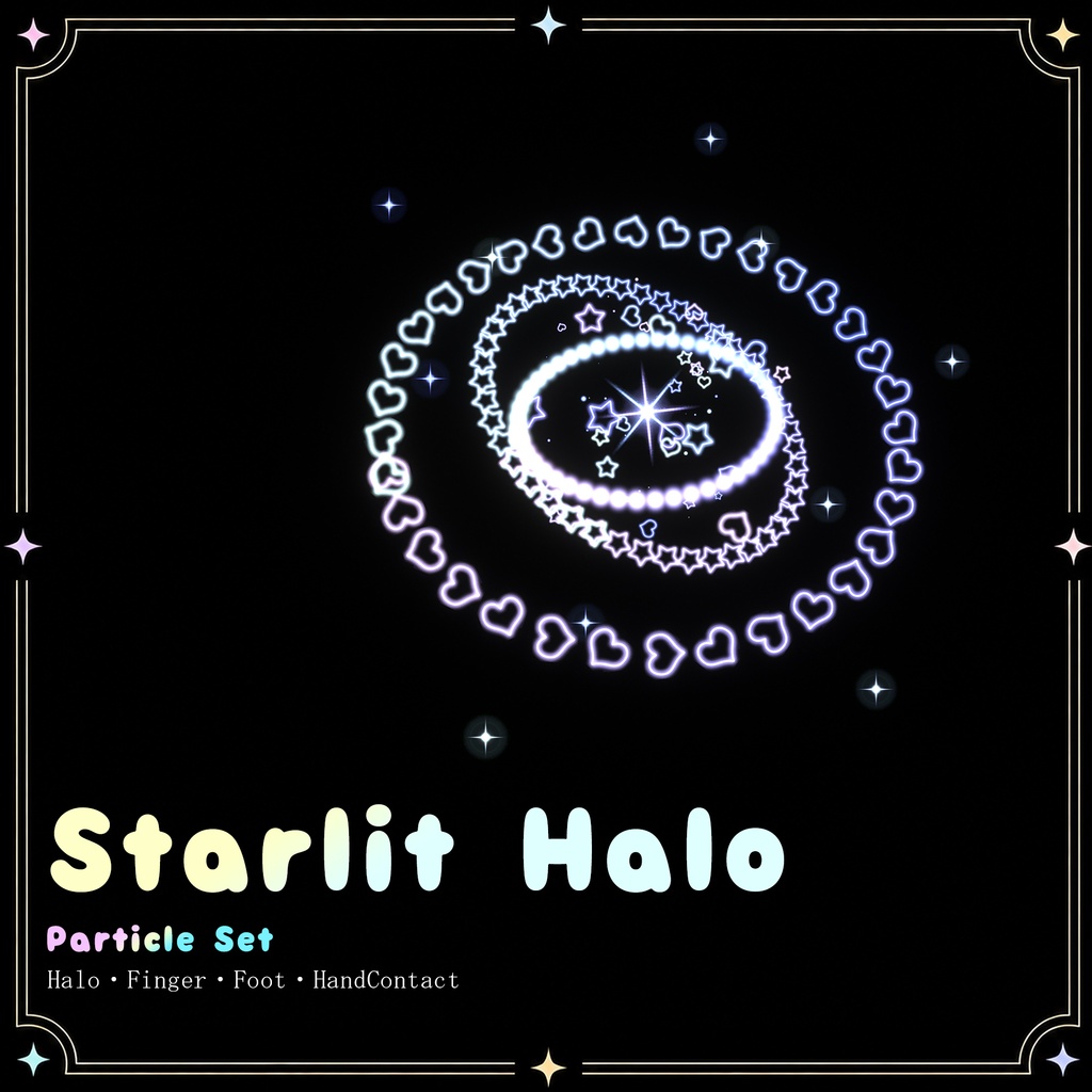 【VRChat向け】Starlit Halo Particle Set|指先・足元・トレイル・Halo パーティクルセット