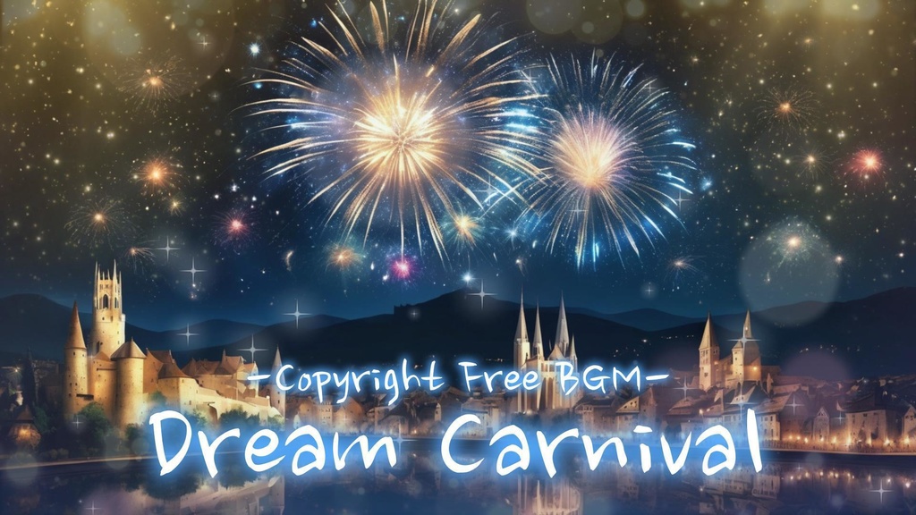 フリーBGM『Dream Carnival』