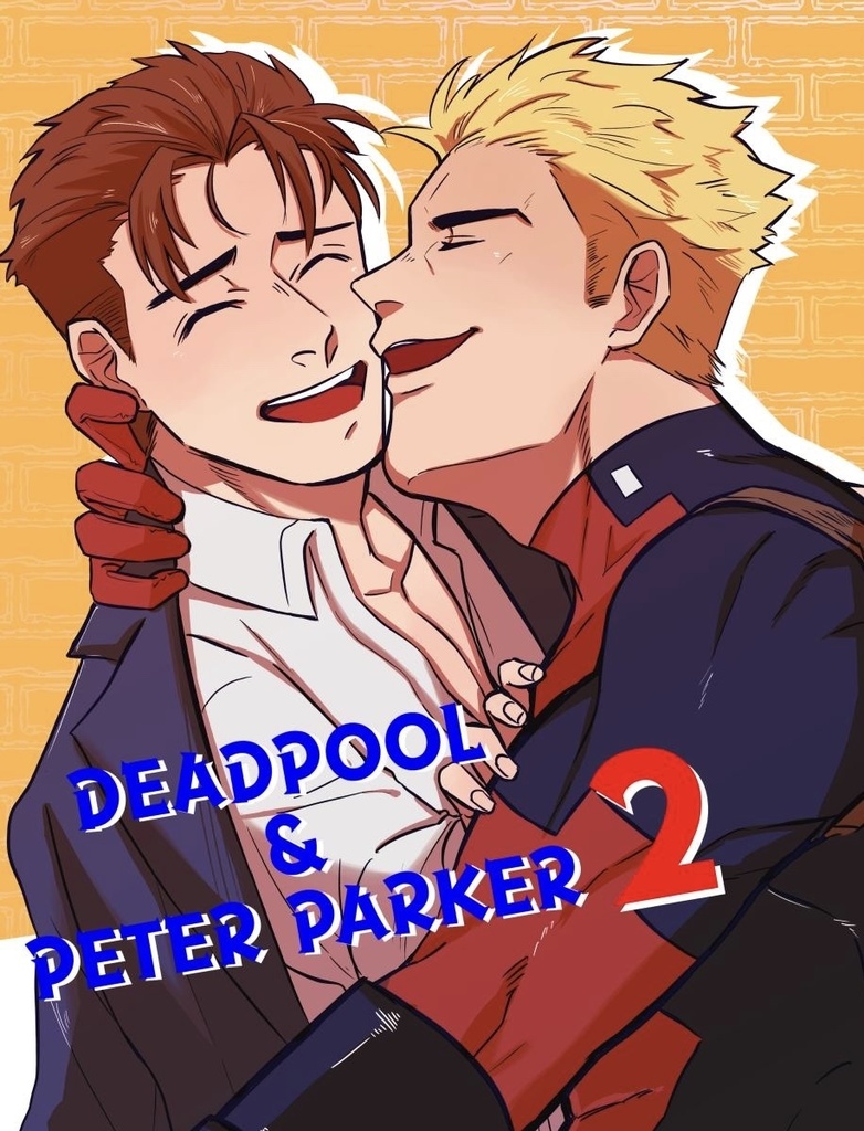 DEADPOOL & PETER PARKER 2