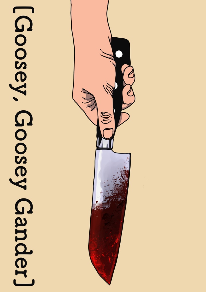 [Goosey, Goosey Gander]