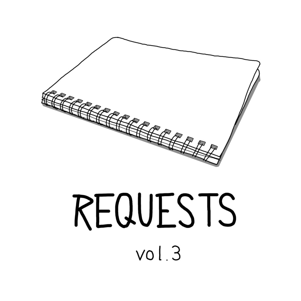 REQUESTS vol.3