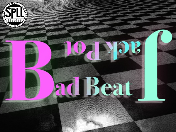 【Cocシナリオ】BadBeat JackPot【SPLL:E198179】