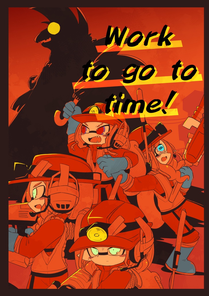 Work to go to time!