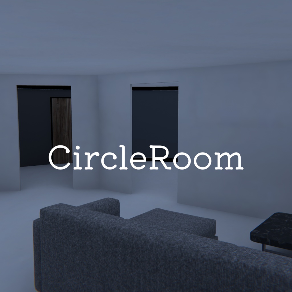 【VRC向けワールド】CircleRoom