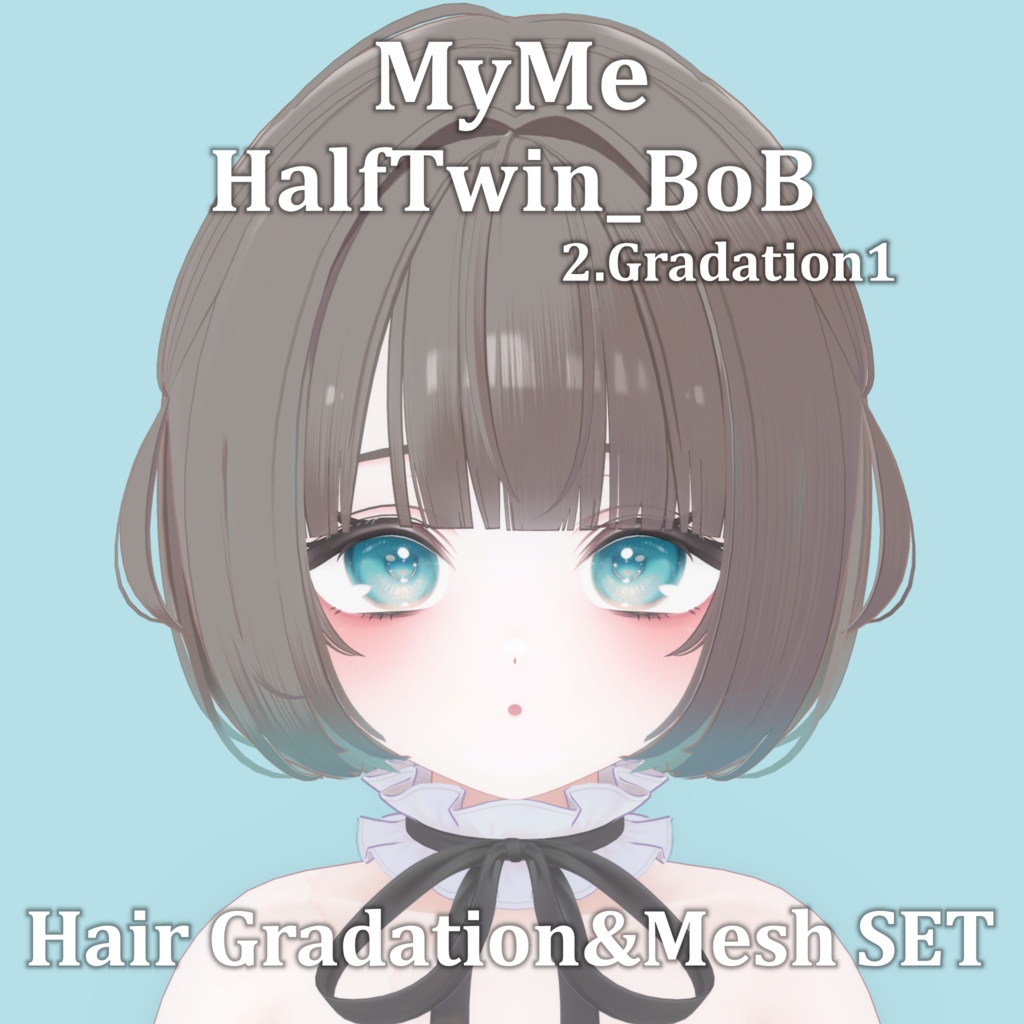 【期間限定FREEあり】Gradation&Mesh++ Set for HalfTwin_BoB MyMe.VR