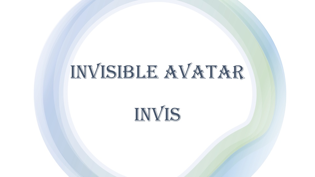 Invis - Invisible VRchat Avatar in Booth
