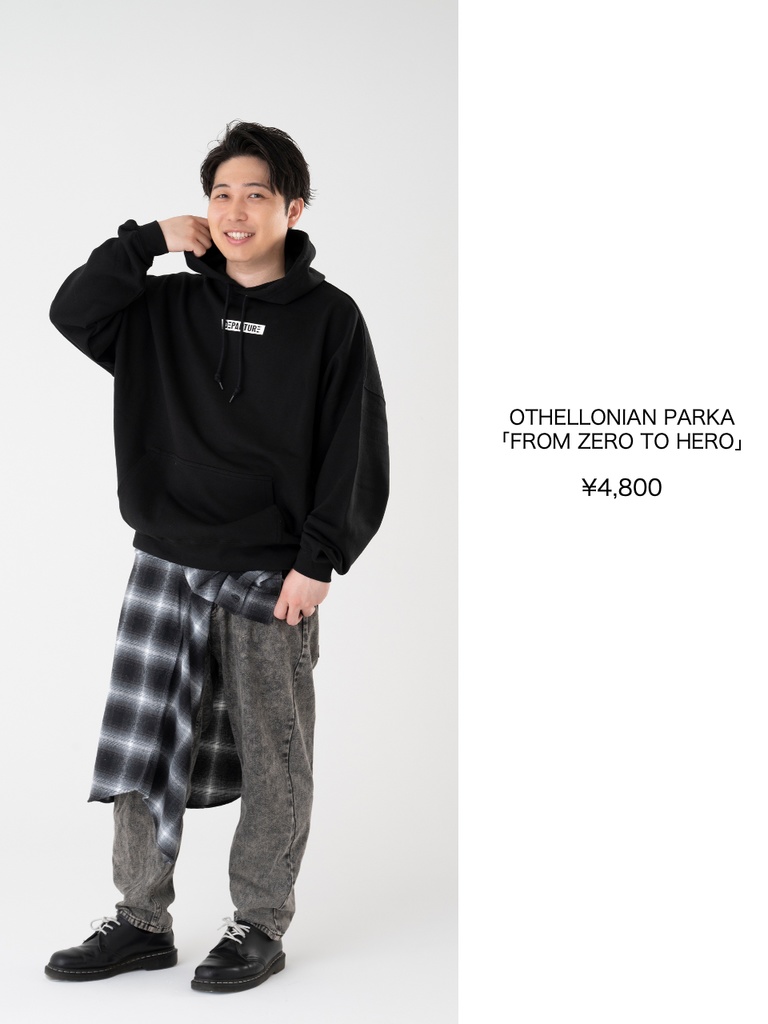 OTHELLONIAN PARKA「FROM ZERO TO HERO」| DEPARTURE