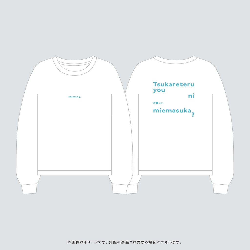 ロングスリーブTシャツ（Thinking. ）